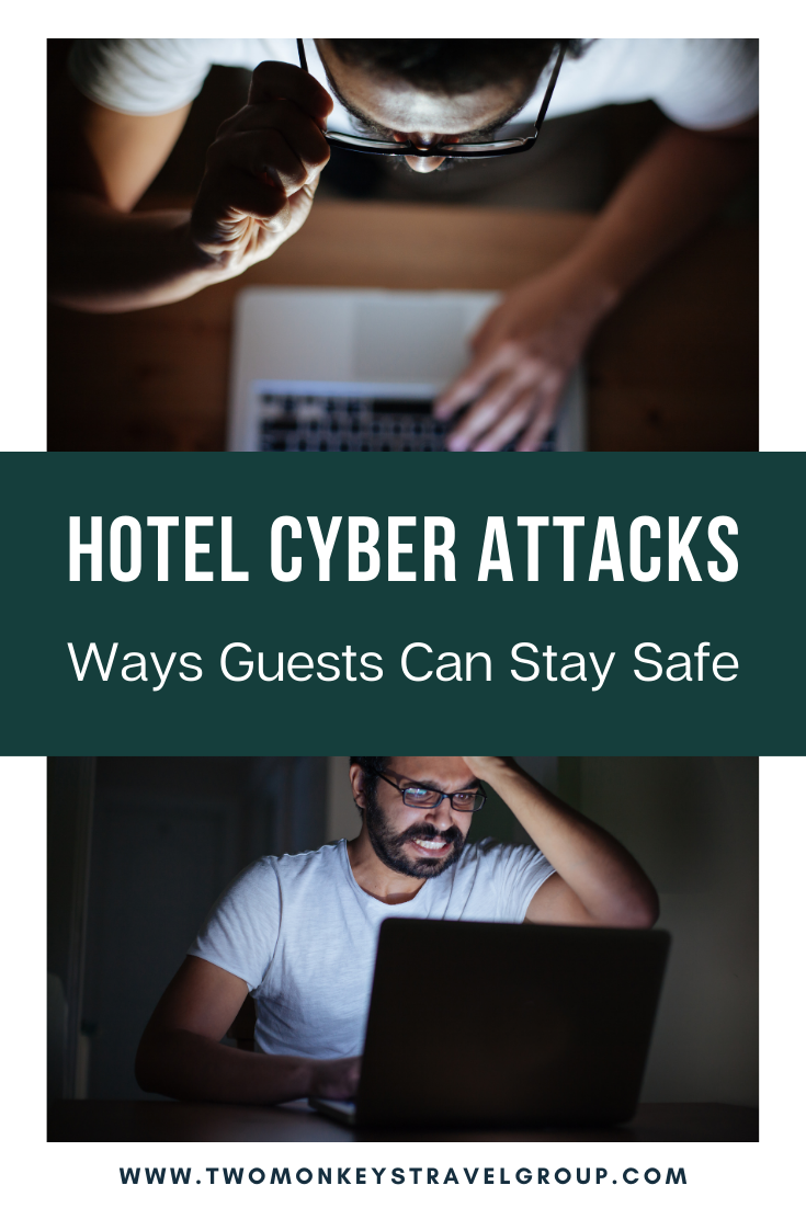 Hotel Cyber Attacks 7 Ways Guests Can Stay Safe