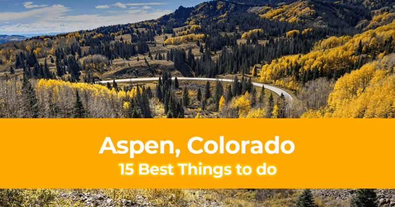 Best Things to do in Aspen Colorado