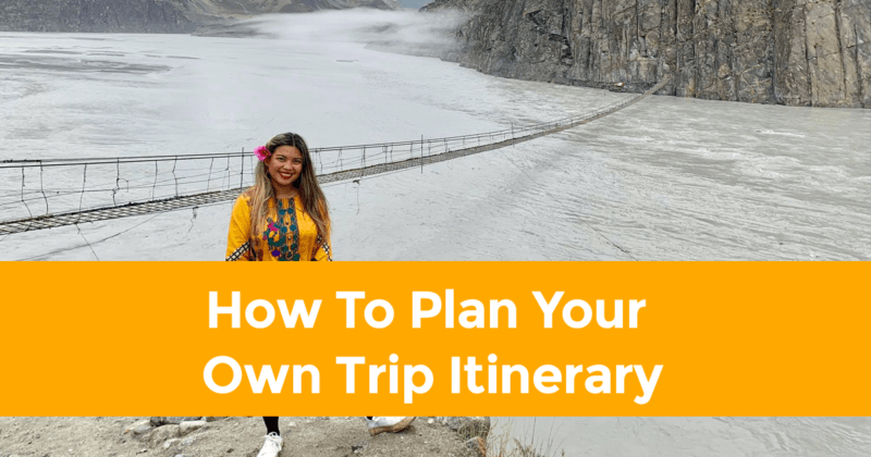 Plan Your Own Trip Itinerary