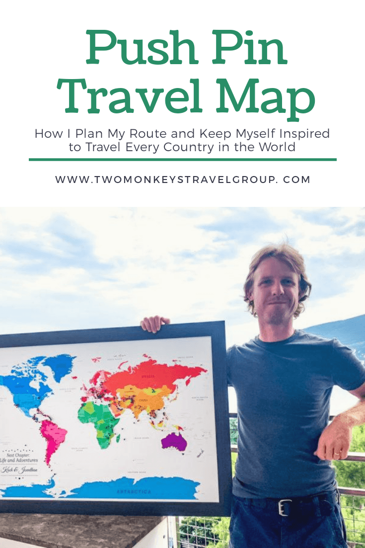 Push Pin Travel Map How I Plan My Route and Keep Myself Inspired to Travel to Every Country in the World