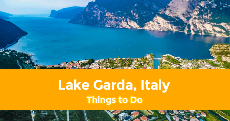Things to Do in Lake Garda, Italy