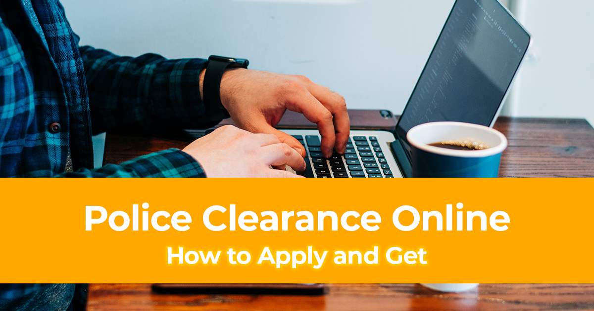 How to Apply and Get Police Clearance Online in the Philippines