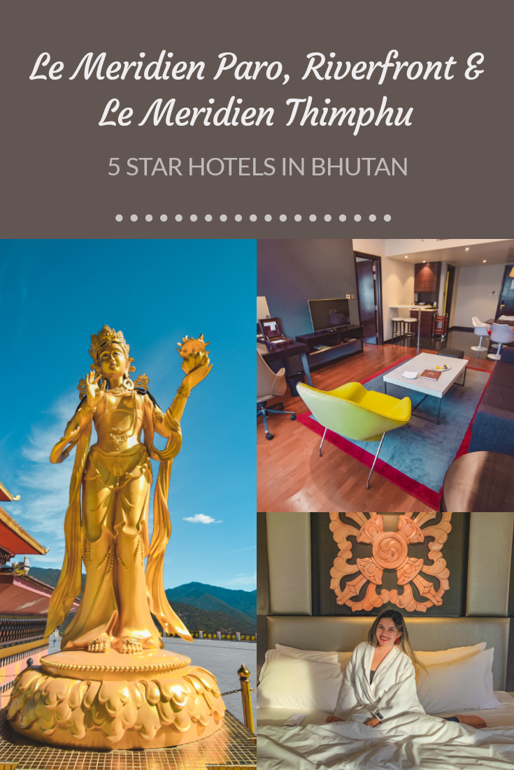5 Star Bhutan Le Méridien Paro vs Le Méridien Thimphu