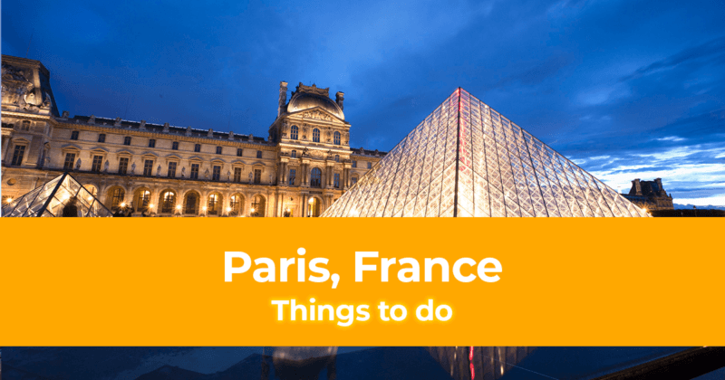 Things to Do in Paris, France