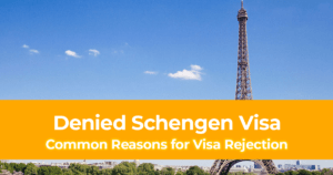 Common Reasons for Schengen Visa Rejection