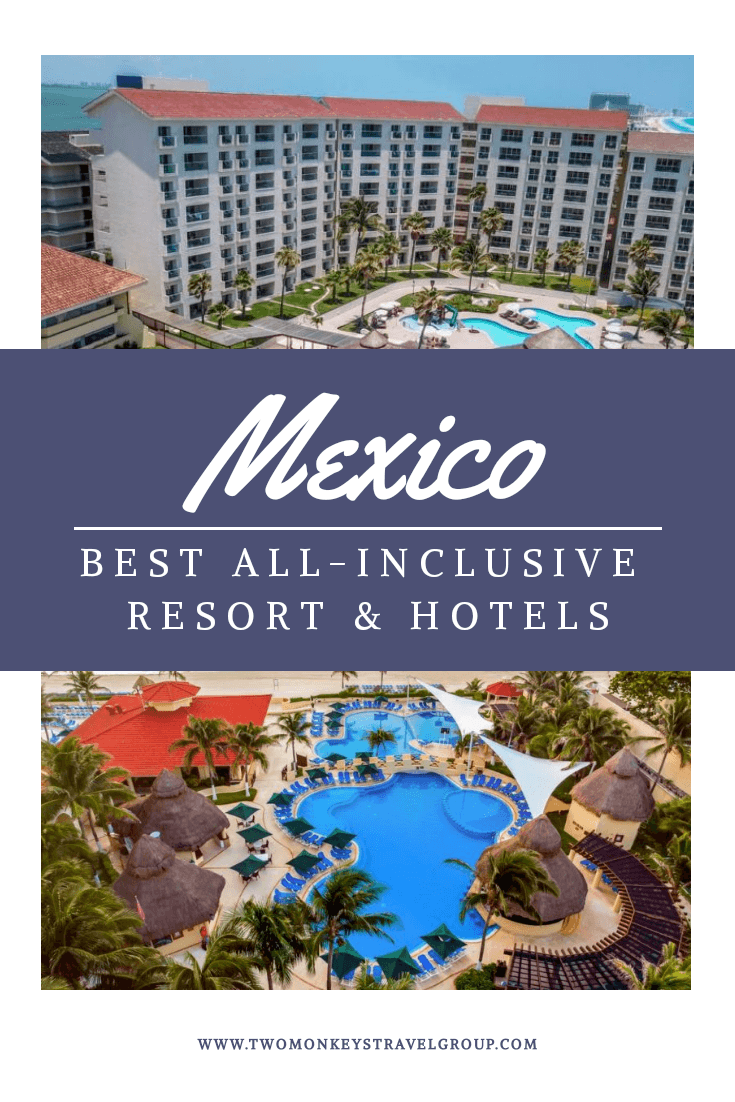 List of Best All Inclusive Resort and Hotel in Mexico