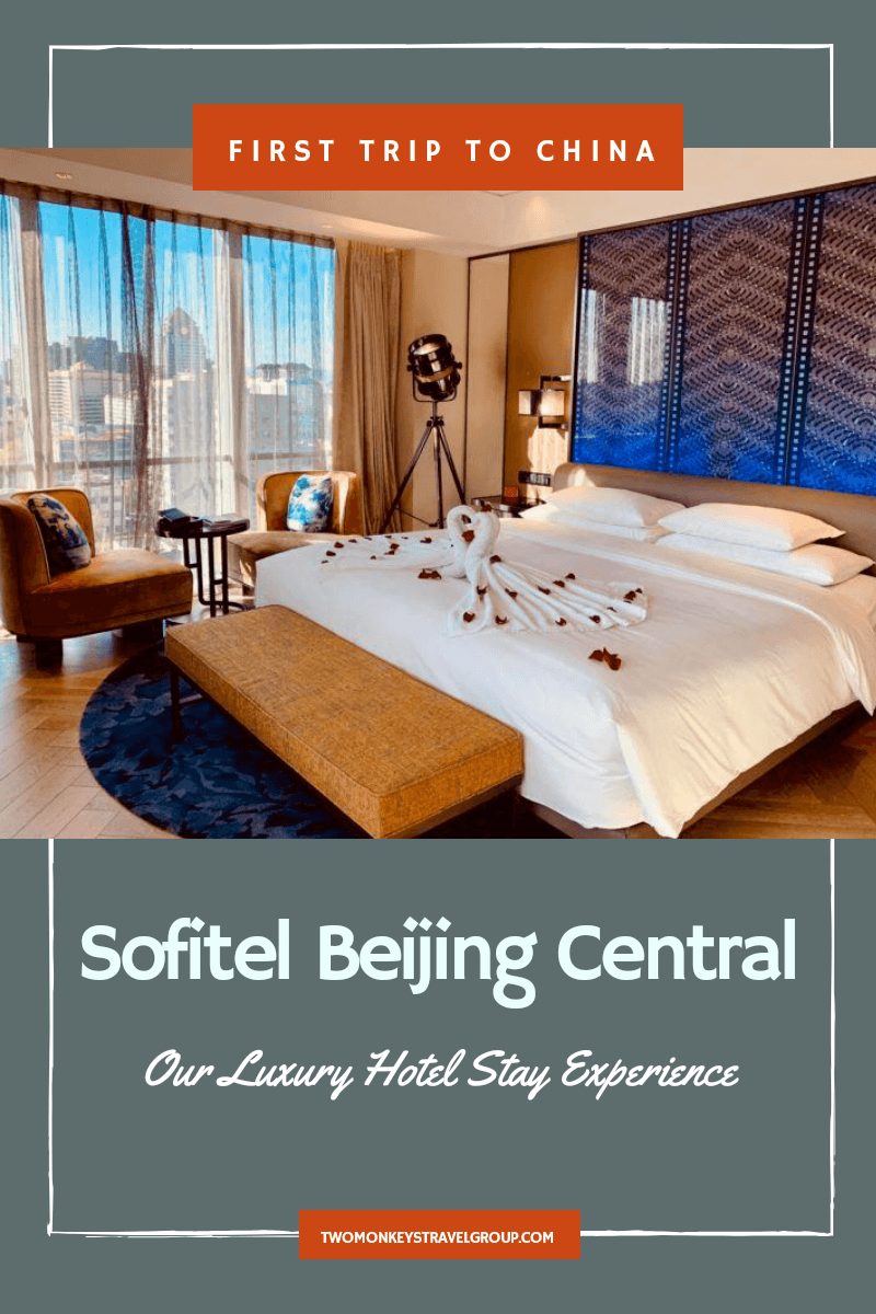 Our Luxury Stay with Sofitel Beijing Central