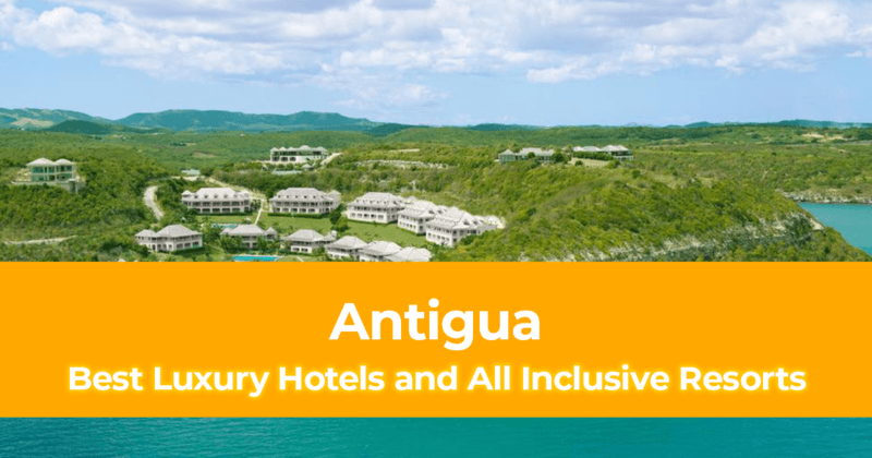 List of Best Luxury Hotels and All Inclusive Resorts in Antigua