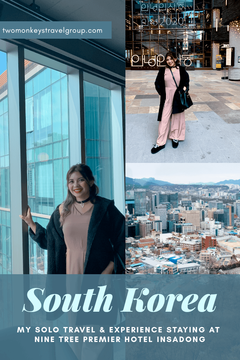 My Solo Travel and Experience Staying at Nine Tree Premier Hotel Insadong in Seoul, South Korea1