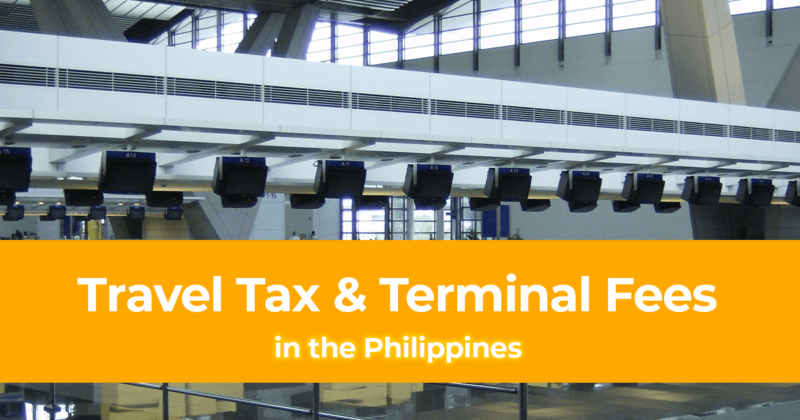 Travel Tax in the Philippines & Terminal Fees Cost, Exemptions, Refunds