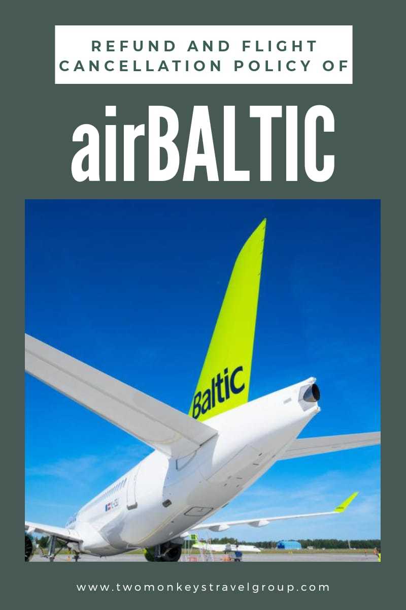 Can I cancel my airBaltic flight Refund and Flight Cancellation Policy
