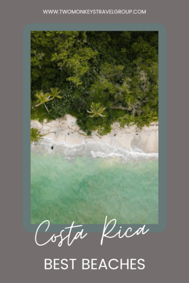Guide to Beach Life in Costa Rica List of the Best Beaches in Costa Rica