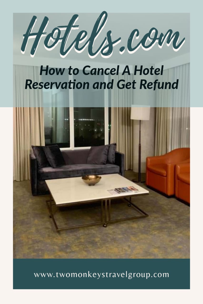 How To Cancel a Hotel Reservation and Get Refund on Hotels.com
