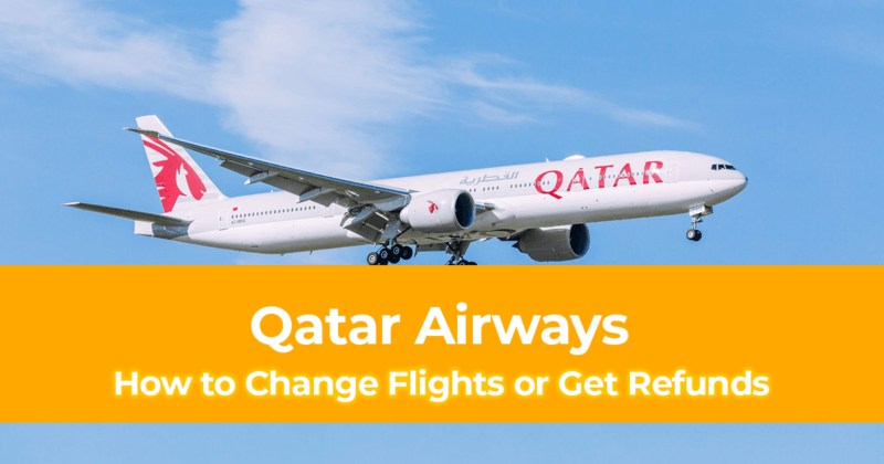 How to Change Flights or Get Refunds on Qatar Airways