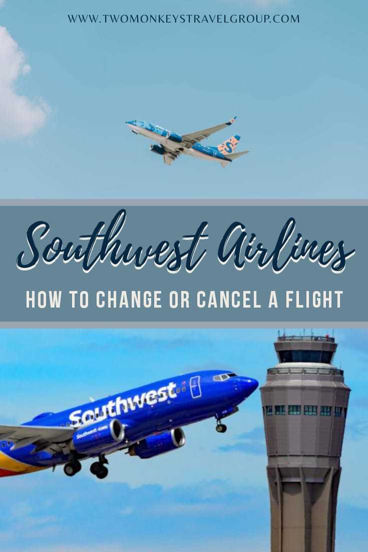How to Change or Cancel a Flight on Southwest Airlines [Tips to Get Refund]