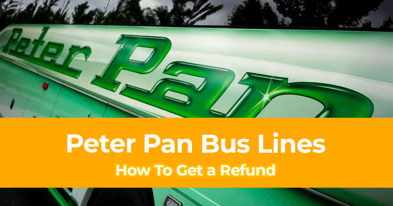 How to Get Refund on Peter Pan Bus Lines Ticket Cancellation Policy