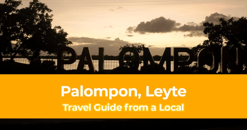 Palompon, Leyte Travel Guide from a Local Tips to Kalanggaman Island and More!