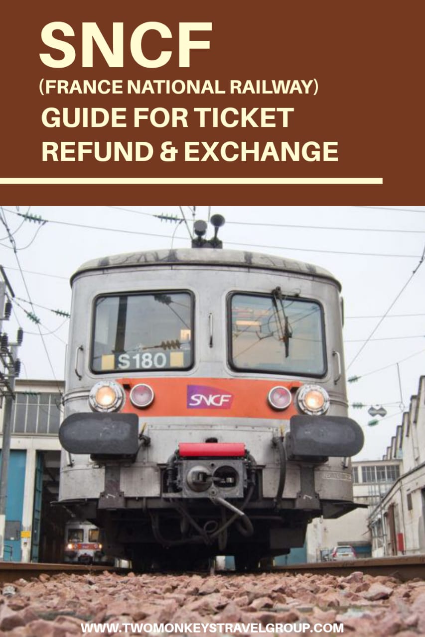 SNCF (France National Railway) Guide for Ticket Refund & Exchange