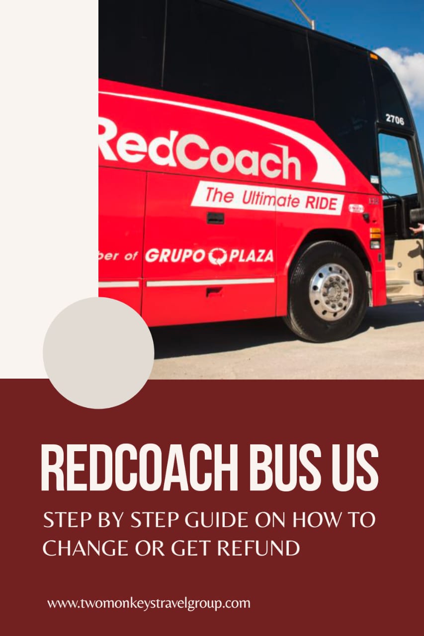 Step by Step Guide on How to Change or Get Refund on RedCoach Bus USA