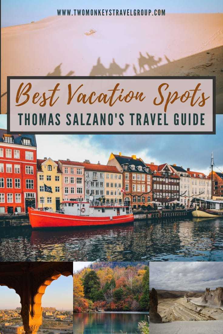 Thomas Salzano’s Travel Guide to the Best Vacation Spots In 2020