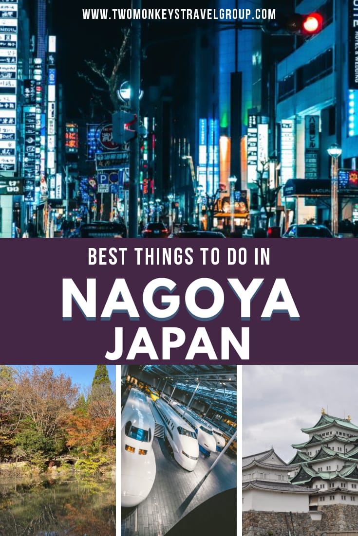 10 Best Things to Do in Nagoya, Japan [With Suggested Tours]
