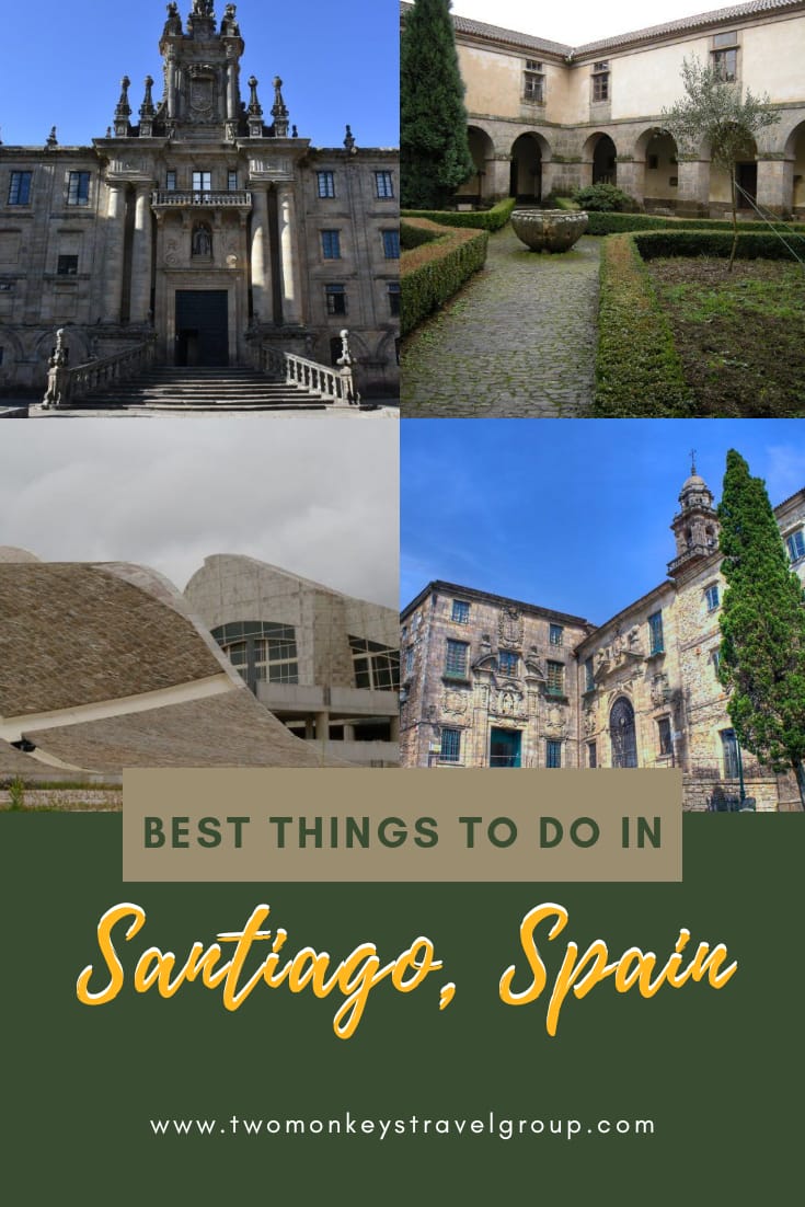 15 Best Things To Do in Santiago, Spain