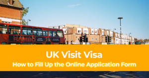 How to Fill Up the Online UK Visa Application Form UK Visit Visa Application