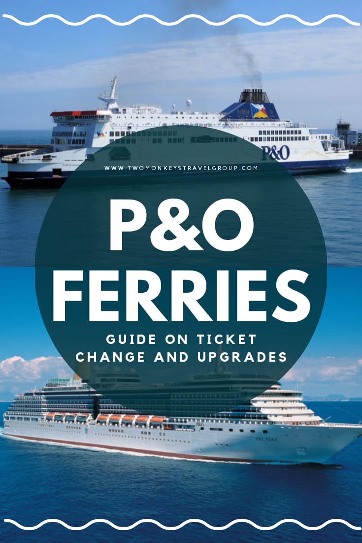 How to Use EVouchers with P&O Ferries [Guide on Ticket Change and Upgrades]