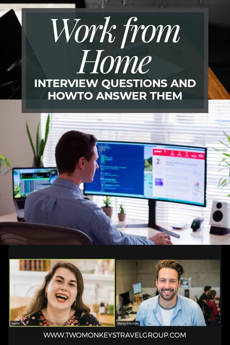 List Of Work From Home Interview Questions And How To Answer Them