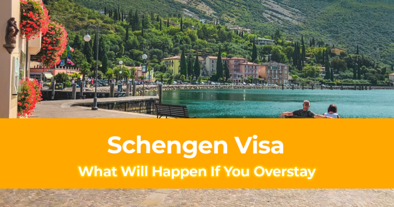 What Will Happen If You Overstay On Your Schengen Visa