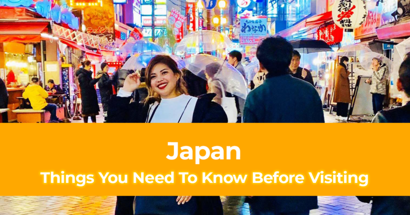 11 Things You Need To Know Before Visiting Japan [Do's and Don'ts You Need to Remember]
