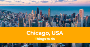 Chicago Travel Guide 25 Things to do in Chicago, USA