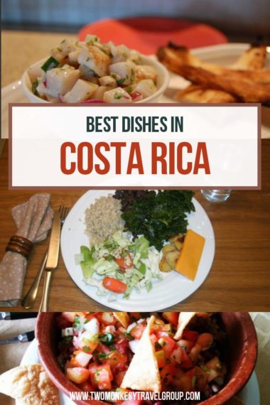 Costa Rican Food - 11 of the Best Dishes in Costa Rica That You Must Try