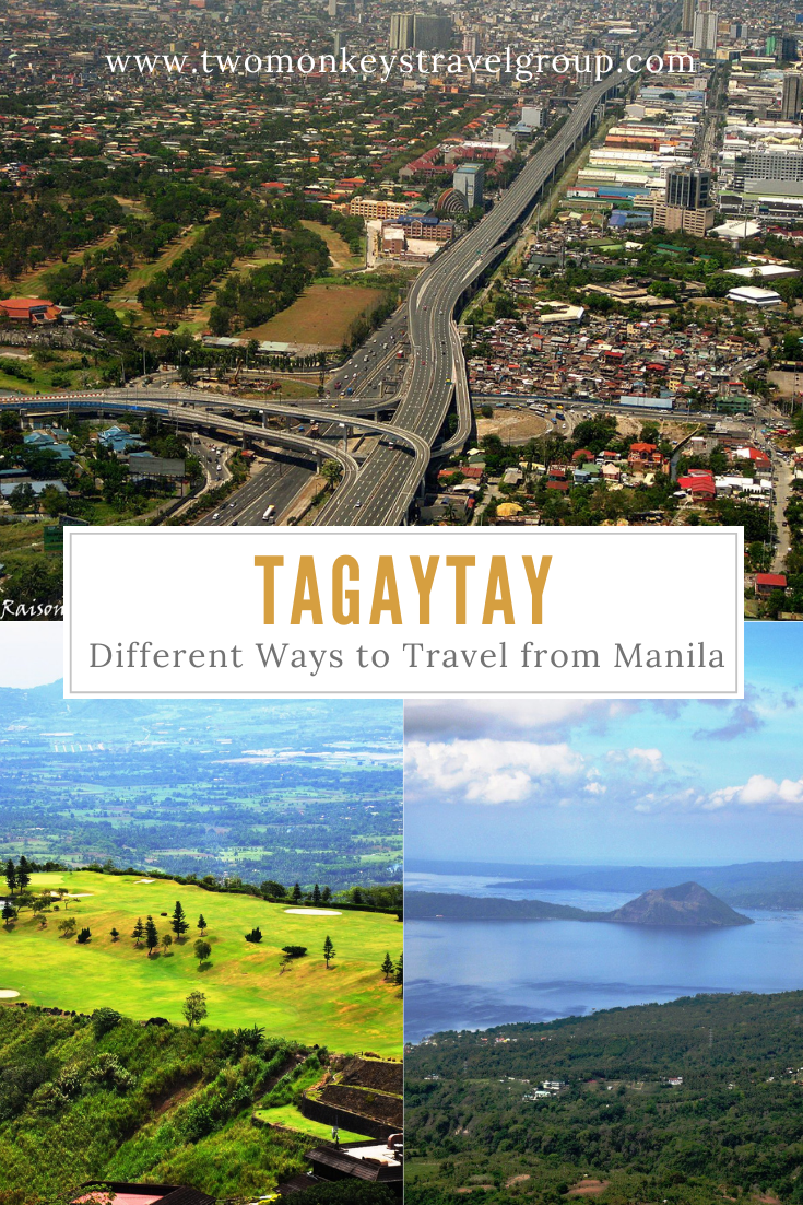 Different Ways to Travel from Manila to Tagaytay [How to Travel to Tagaytay]