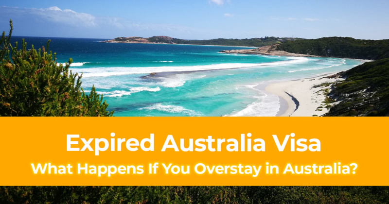 Expired Australia Visa What Happens If You Overstay in Australia