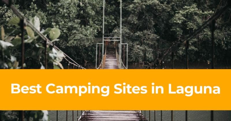 LAGUNA Camping Best Camping Sites in Laguna [with Rates Available]