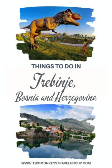 Things to do in Trebinje, Bosnia and Herzegovina