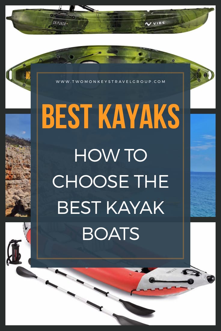 Top 9 Best Kayaks – How to Choose the Best Kayak Boats