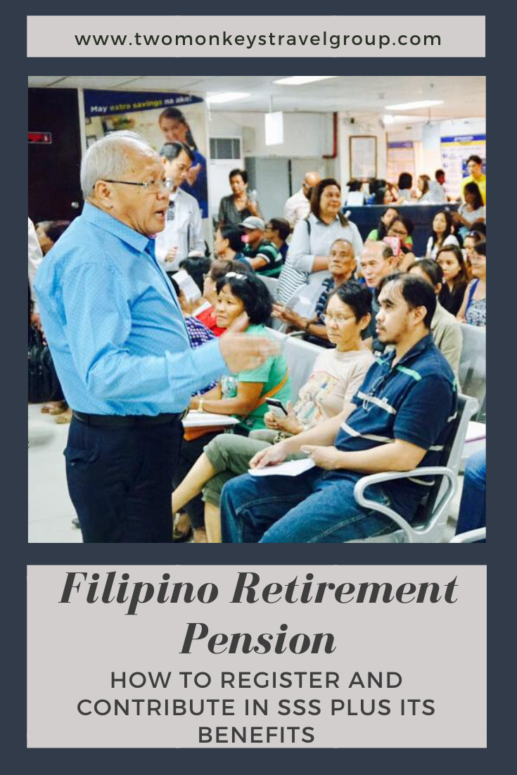 Filipino Retirement Pension How to Register and Contribute in SSS plus its Benefits
