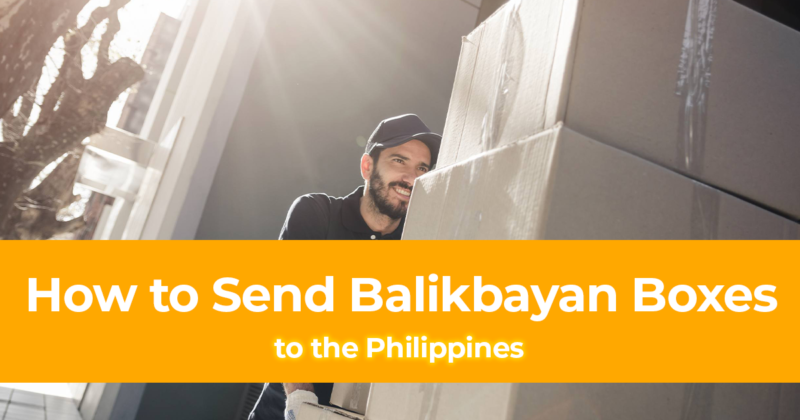 How to Send Balikbayan Boxes to the Philippines