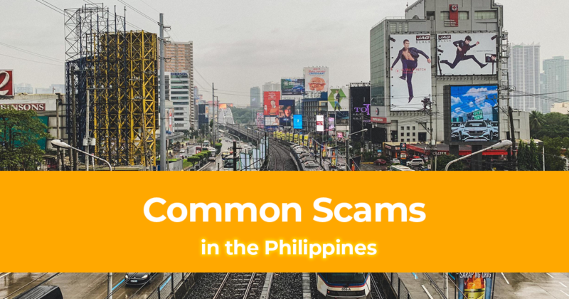 Travel Danger in the Philippines Top 6 Common Scams in the Philippines
