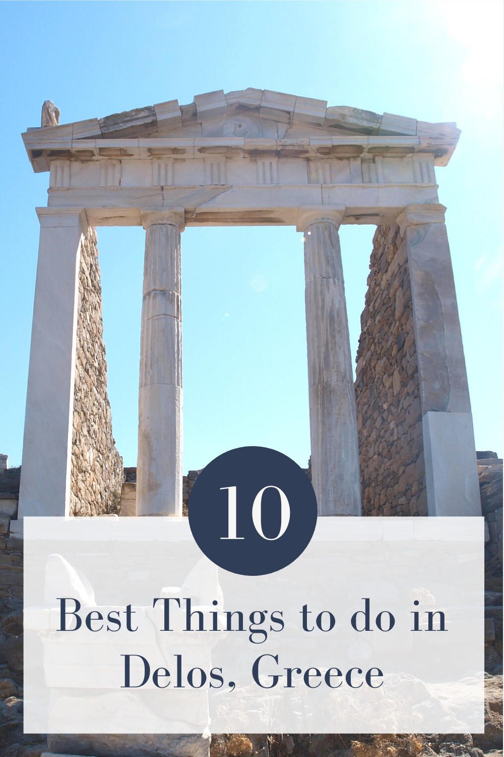 10 Best Things to do in Delos, Greece