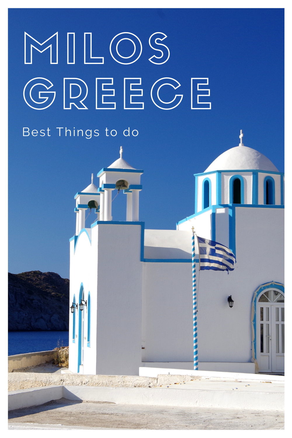 10 Best Things to do in Milos, Greece