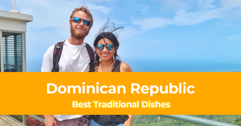 10 Best Traditional Dishes in Dominican Republic [Best Local Food in Dominican Republic]