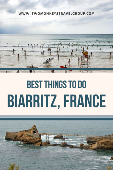 15 Best Things To Do in Biarritz, France [With Photos]
