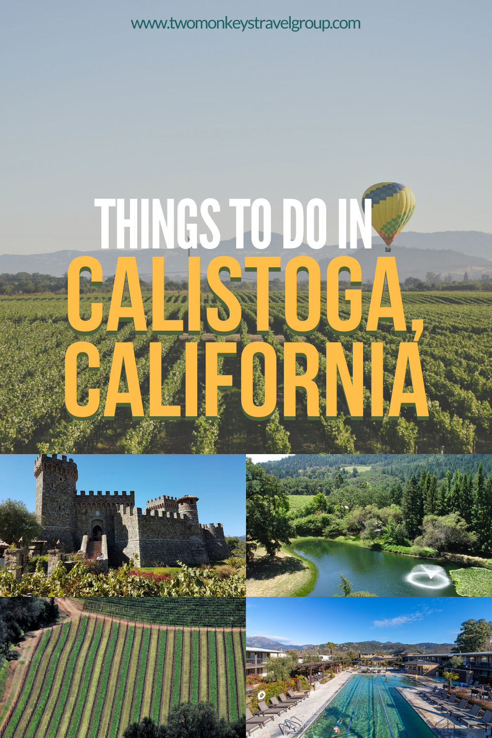 15 Things to do in Calistoga, California [With Suggested Day Tours]