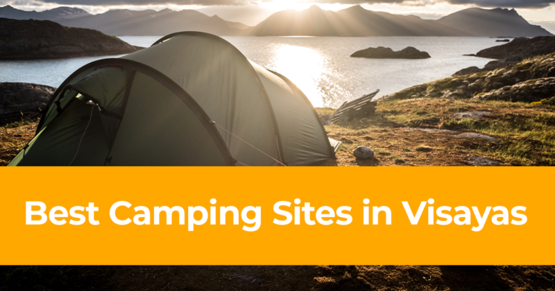 Best Camping Sites in Visayas with Rates! (Camp in the Philippines)