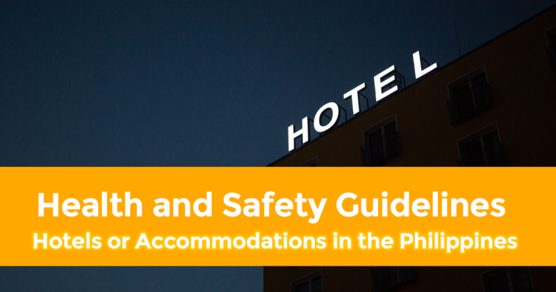 Health and Safety Guidelines of Hotels or Accommodations in the Philippines