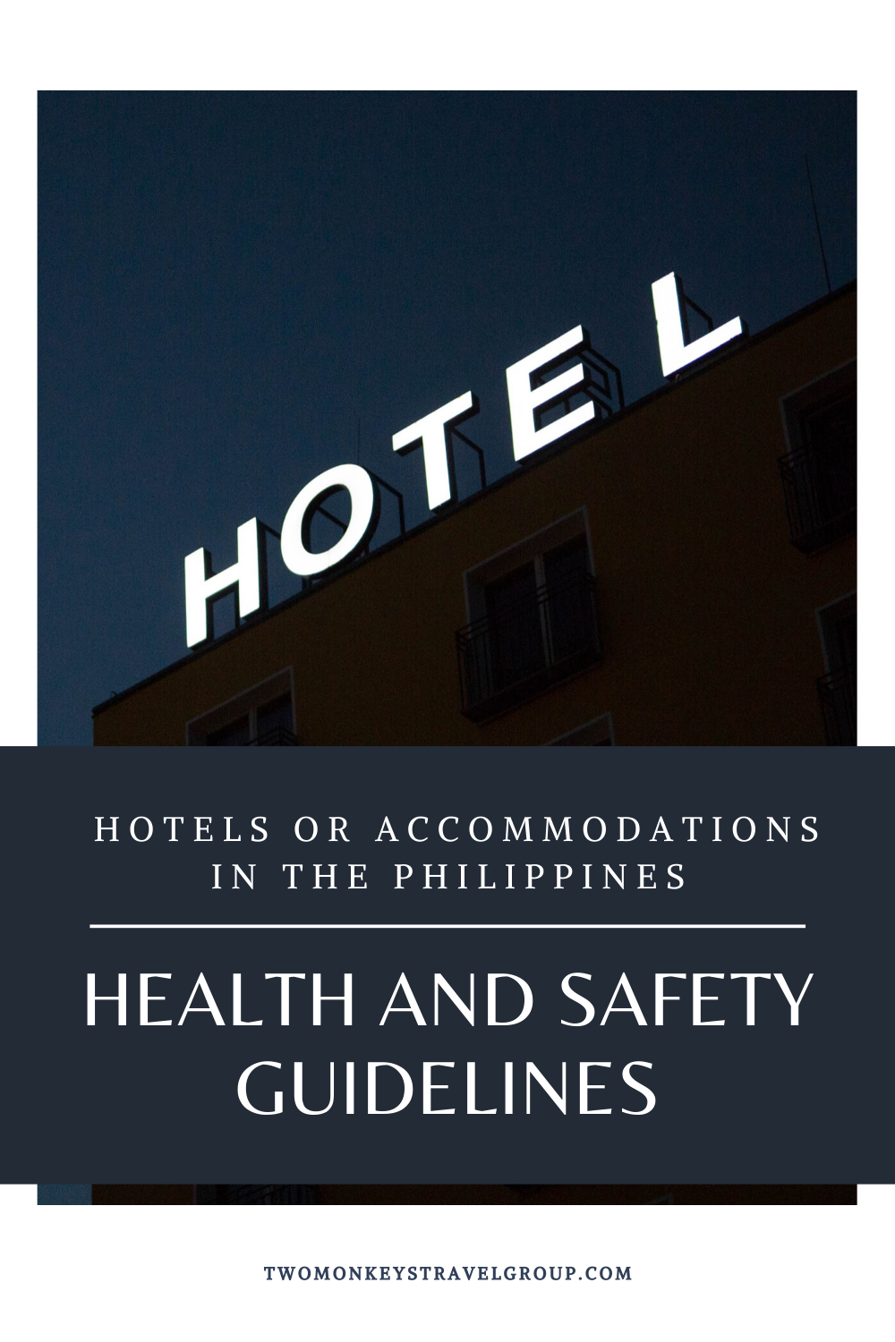 Health and Safety Guidelines of Hotels or Accommodations in the Philippines