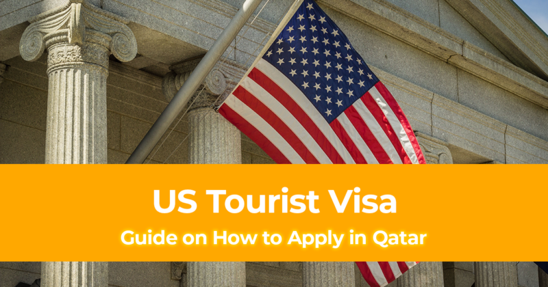 How To Apply for a US Tourist Visa in Qatar (USA Non Immigrant Visa)